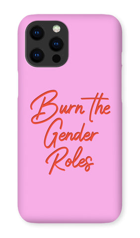 Burn The Gender Roles Pink iPhone Premium Snap Case