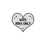 Goth Vibes Only Grey and Black Punk Heart Sticker