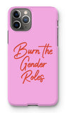 Burn The Gender Roles Pink iPhone Premium Snap Case