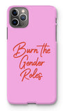 Burn The Gender Roles Pink iPhone Snap Case