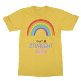 I May Be Straight But I Don't Hate LGBTQ Rainbow T-Shirt
