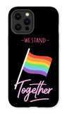 We Stand Together LGBTQ Pride Flag Premium Tough Phone Case