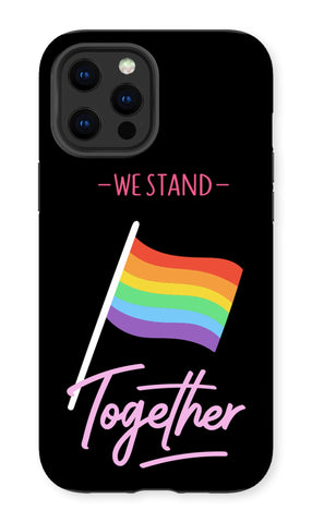 We Stand Together LGBTQ Pride Flag Premium Tough Phone Case