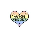 Gay Goth Vibes Only LGBTQ Punk Pride Heart Sticker